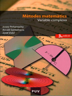 cover image of Mètodes matemàtics. Variable complexa (3a ed.)